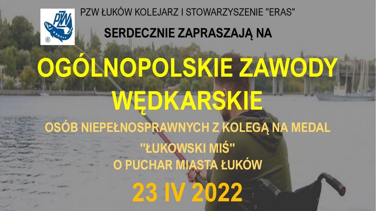 Ogólnopolskie zawody wędkarskie “Łukowski Miś”